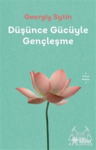 Düşünce Gücüyle Gençleşme