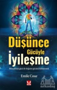 Düşünce Gücüyle İyileşme