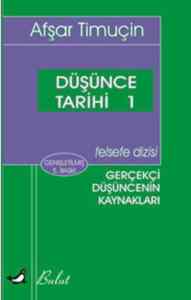 Düşünce Tarihi 1; Gerekçi Düşüncenin Kaynakları