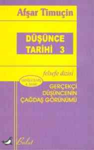 Düşünce Tarihi 3; Gerçekçi Düşüncenin Çağdaş Görünümü