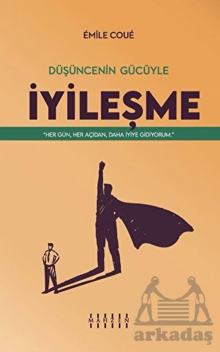 Düşüncenin Gücüyle İyileşme