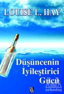 Düşüncenin İyileştirici Gücü