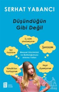 Düşündüğün Gibi Değil