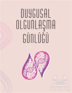 Duygusal Olgunlaşma Günlüğü