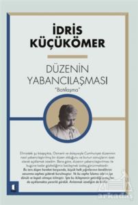 Düzenin Yabancılaşması “Batılaşma”