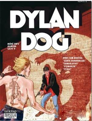 Dylan Dog Mini Dev Albüm 9; Şehir Canavarları - Zamanlayıcı - Pişmanlık - İtiraf