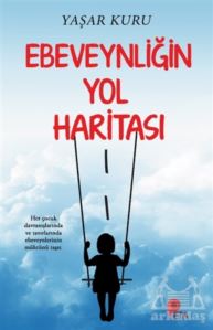 Ebeveynliğin Yol Haritası