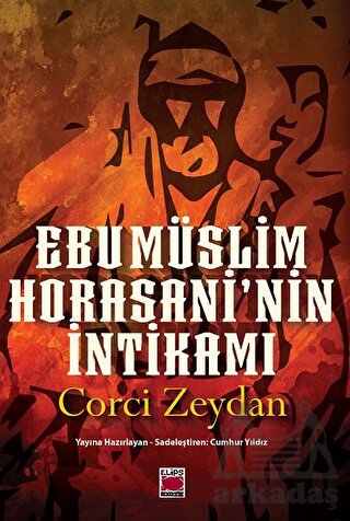 Ebu Müslim Horasani’Nin İntikamı