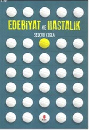 Edebiyat Ve Hastalık