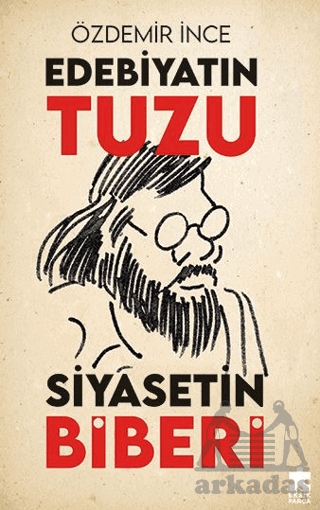 Edebiyatın Tuzu Siyasetin Biberi