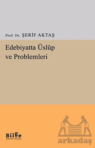 Edebiyatta Üslup Ve Problemleri