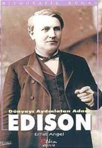 Edison Dünyayı Aydınlatan Adam