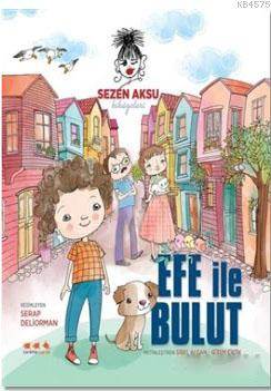 Efe İle Bulut; Sezen Aksu Hikayeleri