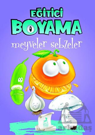 Eğitici Öğretici Boyama - Meyveler Sebzeler