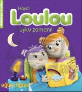 Eğlen Öğren Haydi Loulou Uyku Zamanı