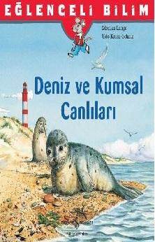 Eğlenceli Bilim: Deniz Ve Kumsal Canlıları