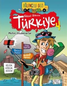 Eğlenceli Gezi - Güzel Ülkem Türkiye 4