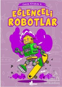 Eğlenceli Robotlar - Canım Kitabım 4