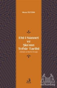 Ehl-İ Sünnet Ve Şia’Nın Tefsir Tarihi