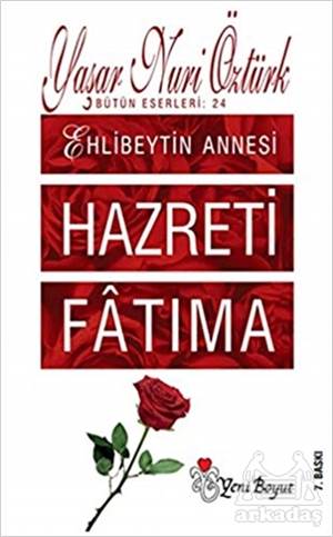 Ehlibeyt’İn Annesi Hazreti Fatıma