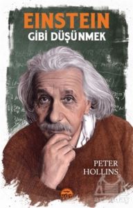 Einstein Gibi Düşünmek