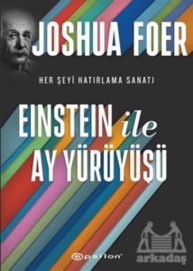 Einstein İle Ay Yürüyüşü