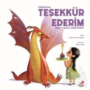 Ejderhana Teşekkür Ederim Demeyi Nasıl Öğretirsin?