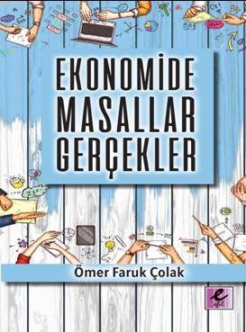 Ekonomide Masallar Gerçekler