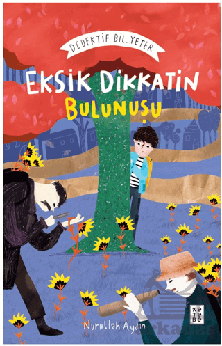 Eksik Dikkatin Bulunuşu: Dedektif Bil. Yeter