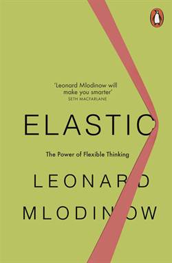 Elastic: The Power Of Flexible Thinking