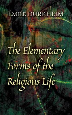 Elementary Forms of the Religious Life