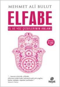 Elfabe; El ve Yüz Çizgilerinin Anlamı