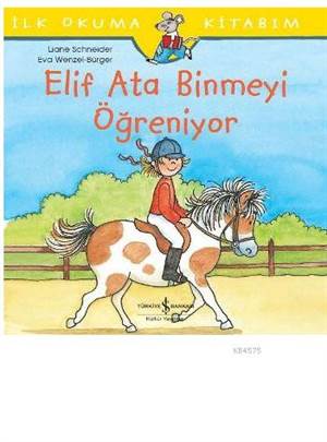 Elif Ata Binmeyi Öğreniyor; İlk Okuma Kitabım