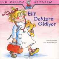 Elif Doktora Gidiyor; İlk Okuma Kitabım Serisi