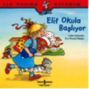 Elif Okula Başlıyor; İlk Okuma Kitabım