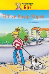 Elif Ve Kayıp Köpek