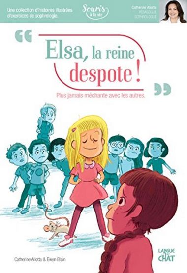 Elsa, la reine despote !