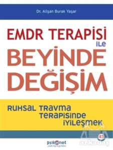 EMDR Terapisi İle Beyinde Değişim