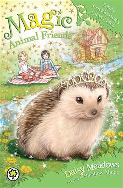 Emily Prickleback's Clever Idea (Magic Animal Friends 6)