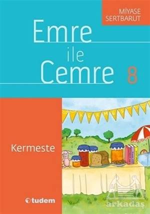 Emre İle Cemre 08- Kermeste