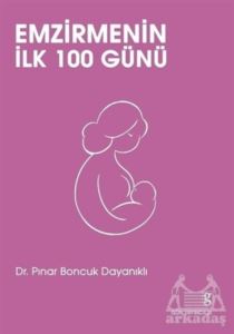 Emzirmenin İlk 100 Günü