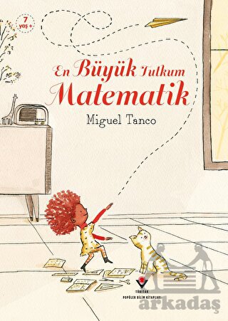 En Büyük Tutkum Matematik