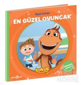 En Güzel Oyuncak - Kukuli Öykü Kitabı