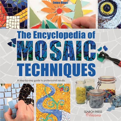 Encyclopedia of Mosaic Techniques