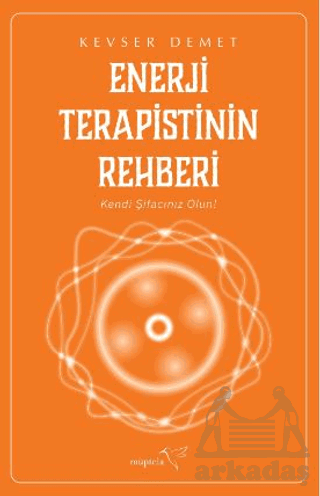 Enerji Terapistinin Rehberi