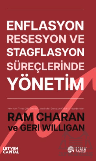 Enflasyon, Resesyon Ve Stagflasyon Süreçlerinde Yönetim