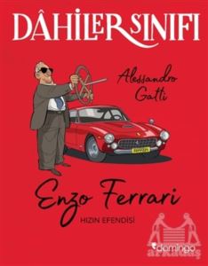 Enzo Ferrari Hızın Efendisi - Dahiler Sınıfı