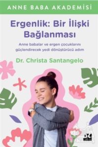 Ergenlik: Bir İlişki Bağlanması