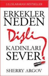 Erkekler Neden Dişli Kadınları Sever