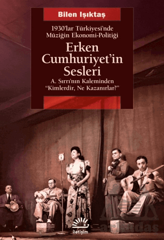 Erken Cumhuriyet'in Sesleri